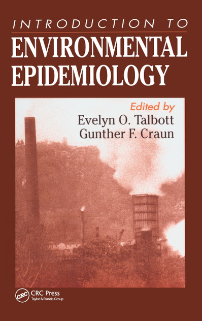 An Introduction to Environmental Epidemiology An Introduction to Environmental Epidemiology
