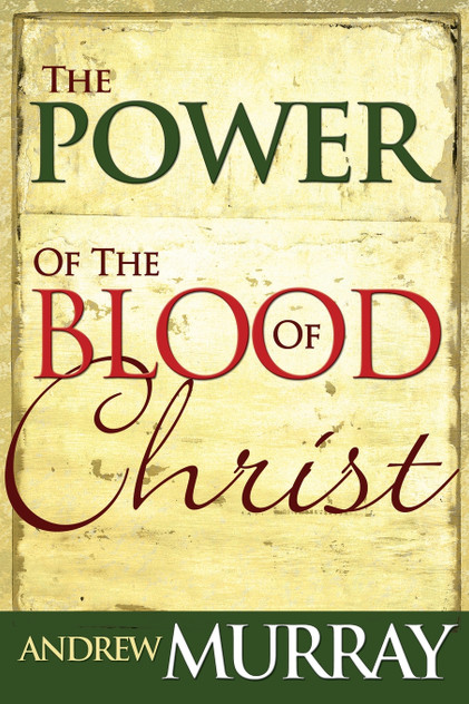 Power of the Blood of Christ Power of the Blood of Christ