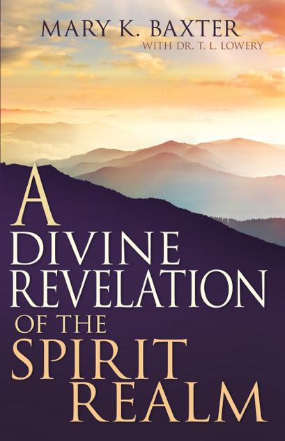 Divine Revelation of the Spirit Realm
