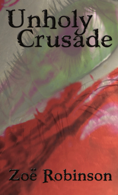 Unholy Crusade Unholy Crusade