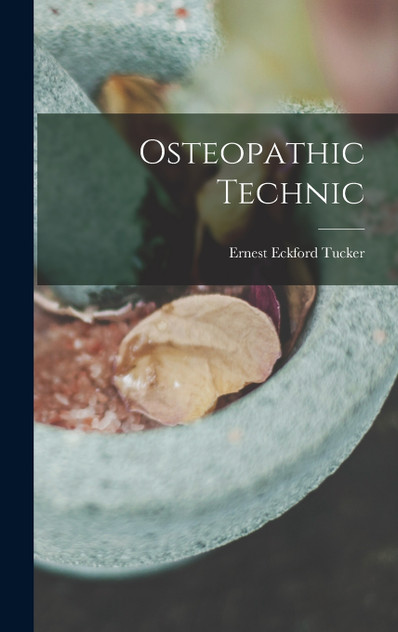 Osteopathic Technic Osteopathic Technic
