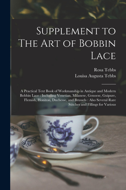 Supplement to The art of Bobbin Lace Supplement to The art of Bobbin Lace