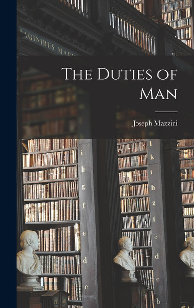 The Duties of Man The Duties of Man