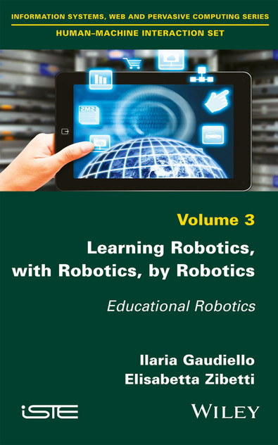Learning Robotics, with Robotics, by Robotics Learning Robotics, with Robotics, by Robotics