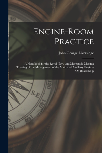 Engine-Room Practice Engine-Room Practice