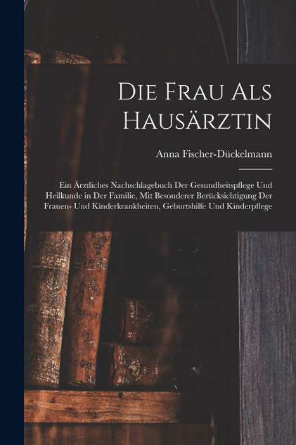 Die Frau als Hausärztin