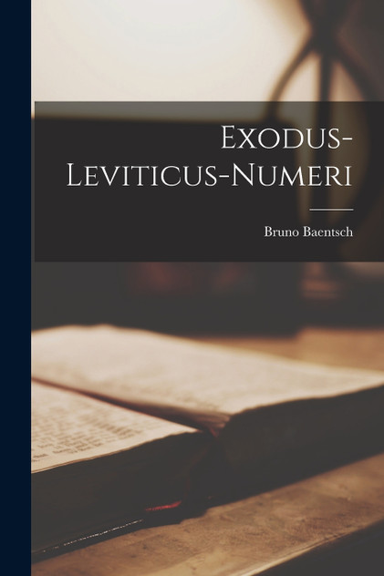 Exodus-Leviticus-Numeri Exodus-Leviticus-Numeri