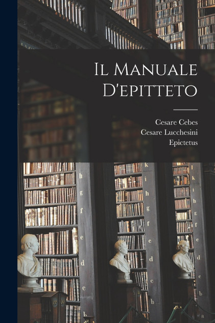 Il Manuale D'epitteto
