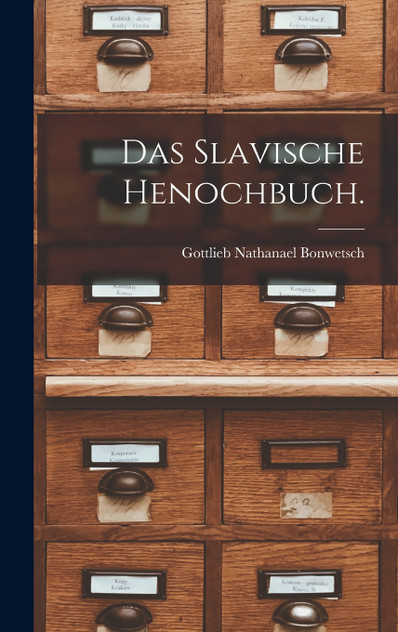 Das slavische Henochbuch.