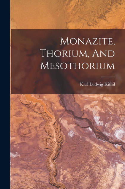 Monazite, Thorium, And Mesothorium