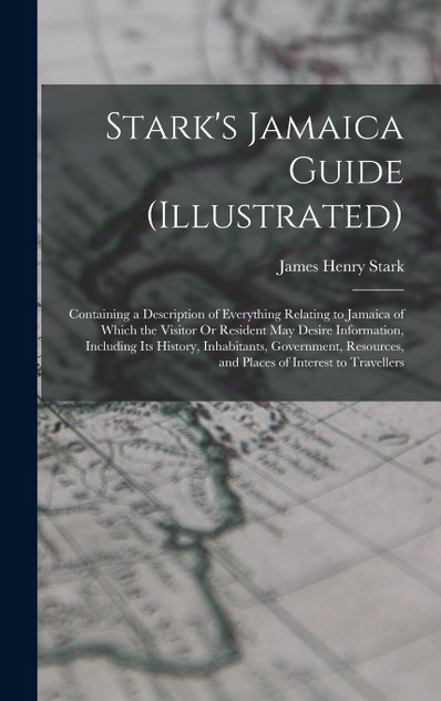 Stark's Jamaica Guide (Illustrated)