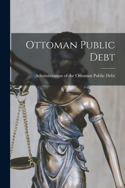 Ottoman Public Debt Ottoman Public Debt