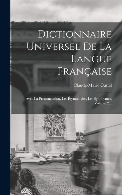 Dictionnaire Universel De La Langue Française Dictionnaire Universel De La Langue Française