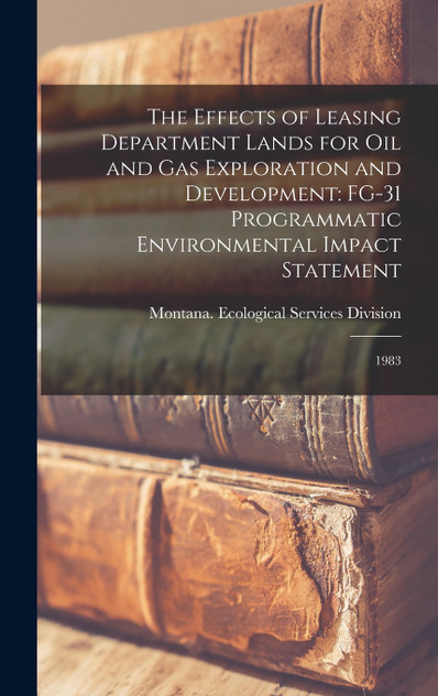 The Effects of Leasing Department Lands for oil and gas Exploration and Development The Effects of Leasing Department Lands for oil and gas Exploration and Development
