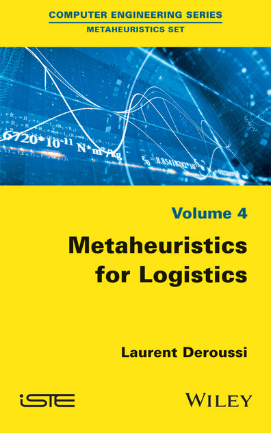 Metaheuristics for Logistics Metaheuristics for Logistics
