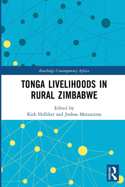 Tonga Livelihoods in Rural Zimbabwe Tonga Livelihoods in Rural Zimbabwe