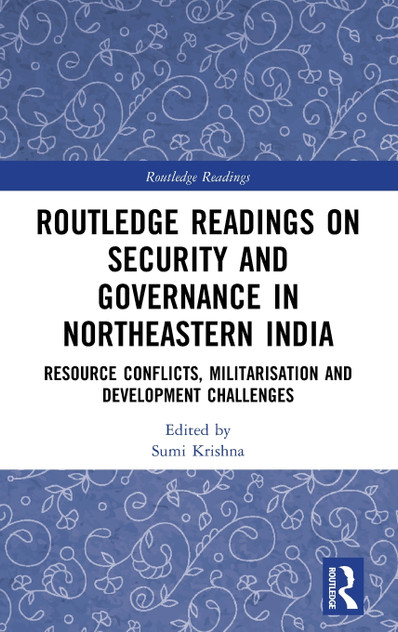 Routledge Readings on Security and Governance in Northeastern India Routledge Readings on Security and Governance in Northeastern India