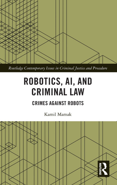 Robotics, AI and Criminal Law