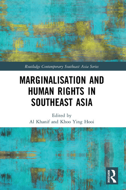 Marginalisation and Human Rights in Southeast Asia Marginalisation and Human Rights in Southeast Asia