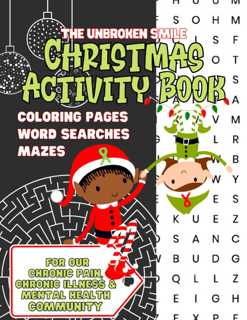 Large Print Christmas Activity Book for Our Chronic Pain, Chronic Illness and Mental Health Community - Word Search, Maze and Coloring for Teens or Adults