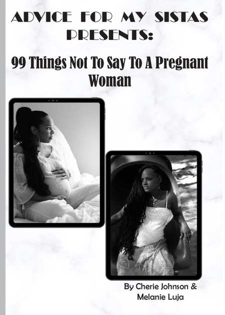 99 Things Not To Say To A Pregnant Woman 99 Things Not To Say To A Pregnant Woman