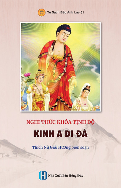 Nghi thức Khóa Tịnh Độ KINH A DI ĐÀ Nghi thức Khóa Tịnh Độ KINH A DI ĐÀ