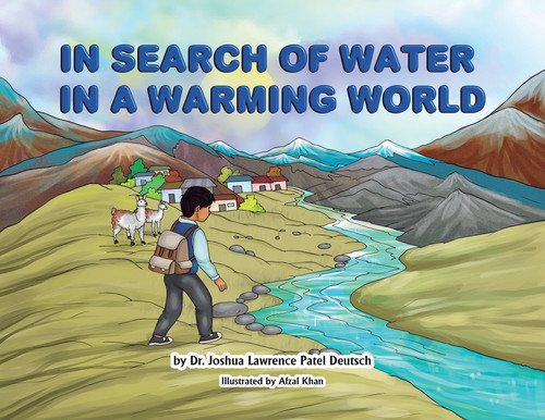 In Search of Water in a Warming World In Search of Water in a Warming World