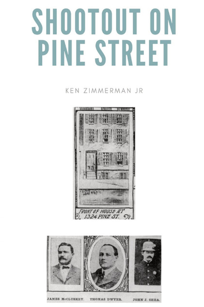 Shootout on Pine Street Shootout on Pine Street