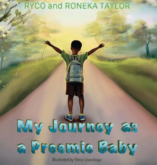 My Journey as a Preemie Baby My Journey as a Preemie Baby