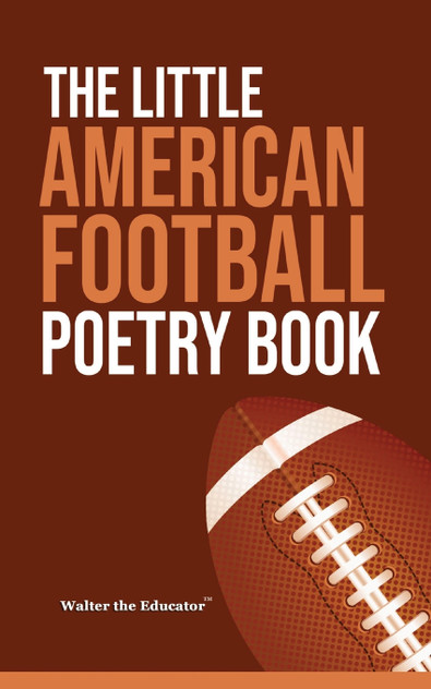 The Little American Football Poetry Book The Little American Football Poetry Book