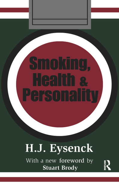 Smoking, Health and Personality Smoking, Health and Personality