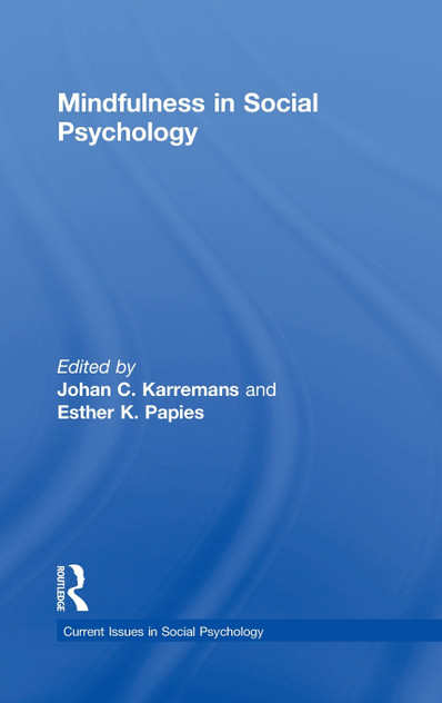 Mindfulness in Social Psychology Mindfulness in Social Psychology
