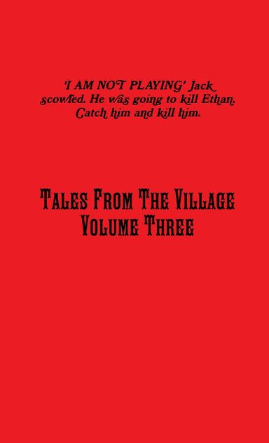 Tales From The Village Vol. Three Tales From The Village Vol. Three