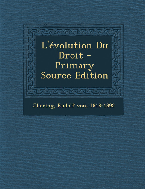 L'évolution Du Droit - Primary Source Edition