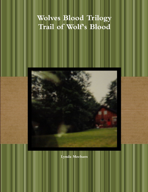 Trail of Wolf's Blood Trail of Wolf's Blood