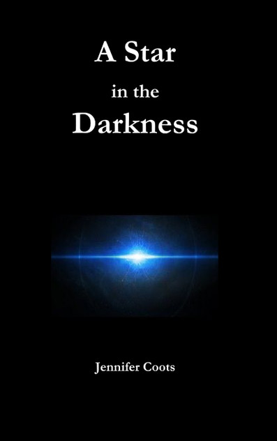A Star in the Darkness A Star in the Darkness