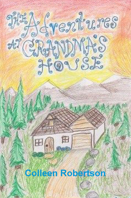 The Adventures at Grandma's House The Adventures at Grandma's House
