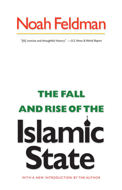 The Fall and Rise of the Islamic State The Fall and Rise of the Islamic State