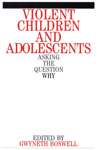Violent Children and Adolescents Violent Children and Adolescents