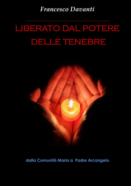 Liberato dal potere delle tenebre Liberato dal potere delle tenebre