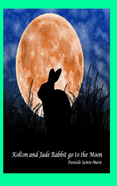 Kolton and Jade Rabbit go to the Moon Kolton and Jade Rabbit go to the Moon