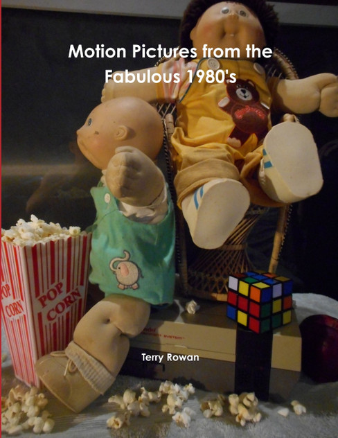 Motion Pictures from the Fabulous 1980's Motion Pictures from the Fabulous 1980's
