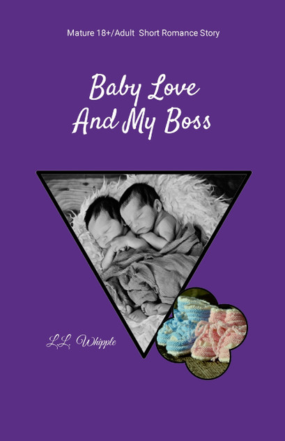 Baby Love and My Boss Baby Love and My Boss