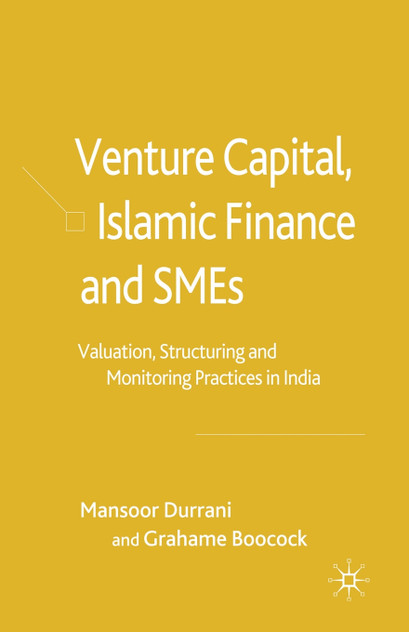Venture Capital, Islamic Finance and SMEs Venture Capital, Islamic Finance and SMEs