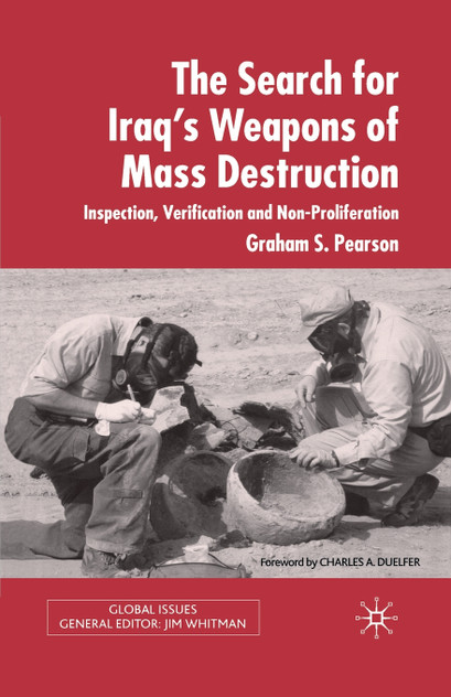 The Search For Iraq's Weapons of Mass Destruction The Search For Iraq's Weapons of Mass Destruction