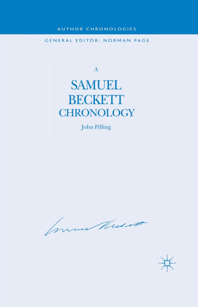 A Samuel Beckett Chronology A Samuel Beckett Chronology