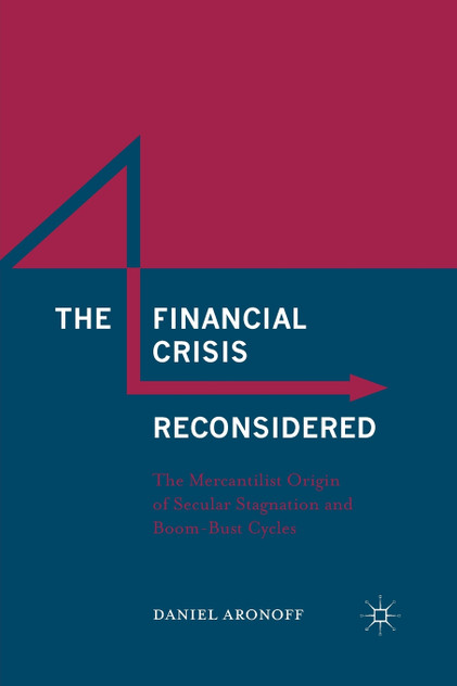 The Financial Crisis Reconsidered