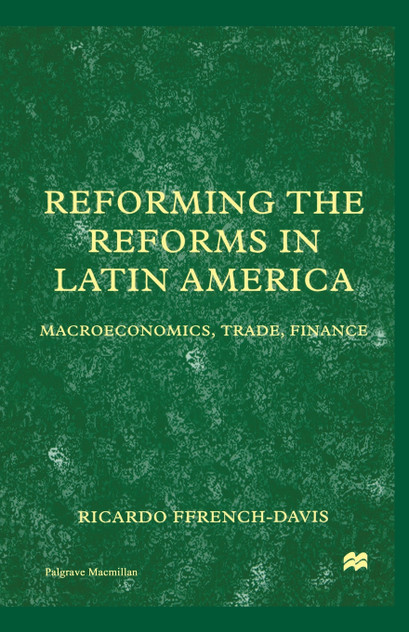Reforming the Reforms in Latin America Reforming the Reforms in Latin America