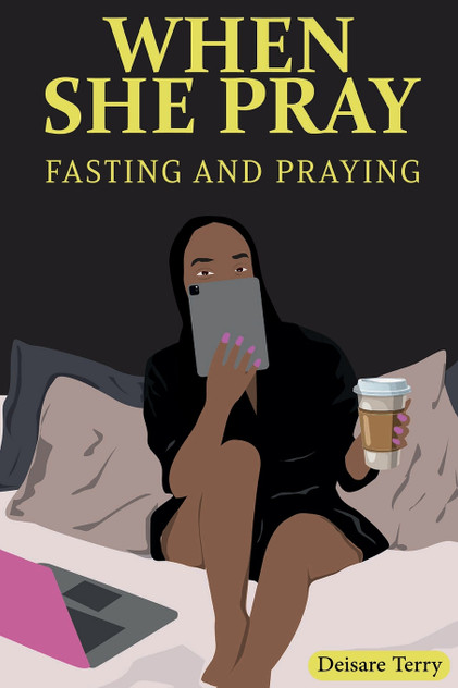 When she Pray When she Pray