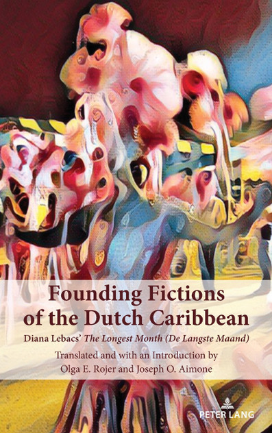 Founding Fictions of the Dutch Caribbean